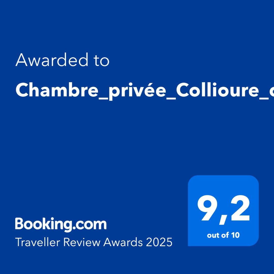 Chambre_Privee_Collioure_Centre Exterior foto
